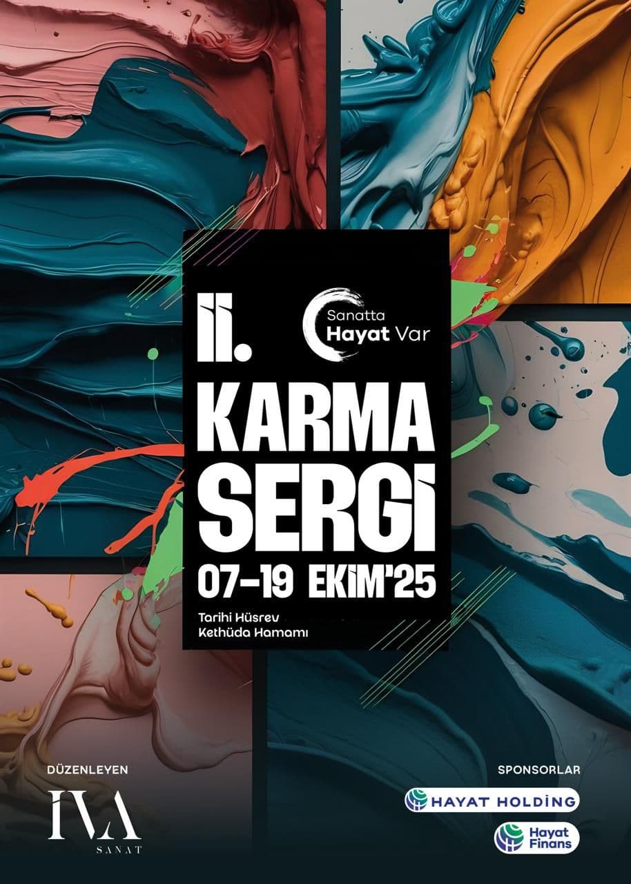 SANATTA HAYAT VAR II. KARMA SERGİ: SANATIN ÇOK SESLİ BULUŞMASI