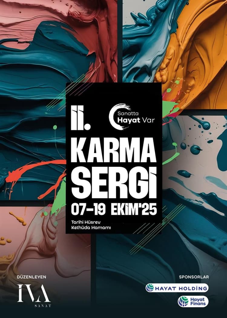 SANATTA HAYAT VAR II. KARMA SERGİ: SANATIN ÇOK SESLİ BULUŞMASI